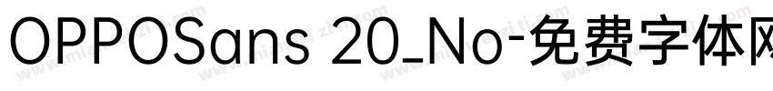 OPPOSans 20_No字体转换